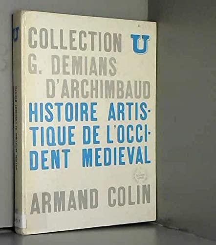 Histoire artistique de l'occident médiéval.