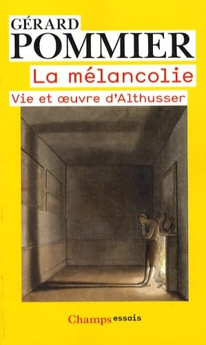Louis du néant: La mélancolie d'Althusser 9782081220157