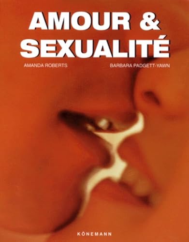 AMOUR ET SEXUALITE (Ancien prix Editeur : 16 Euros) 9783829036214