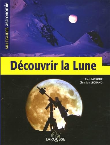 Découvrir la lune 9782035604330