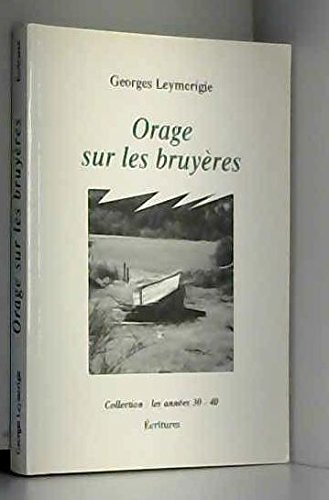 Orage Sur Les Bruyeres 9782913506169
