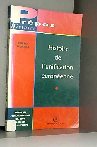 Histoire de l'unification européenne 9782200014117