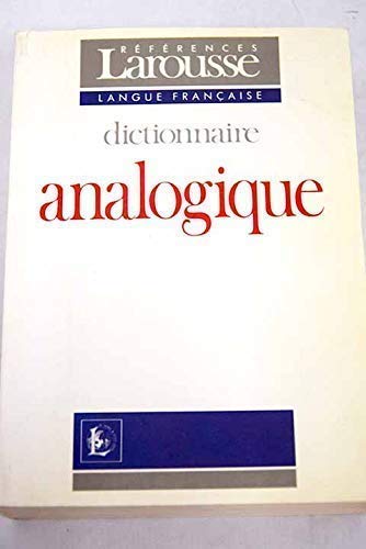 Dictionnaire analogique Larousse 9782037102018