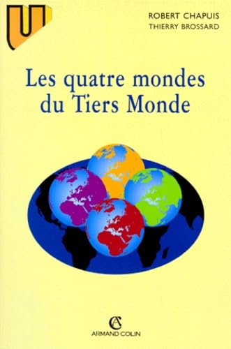 Les Quatre Mondes Du Tiers Monde. 2eme Edition 9782200015459