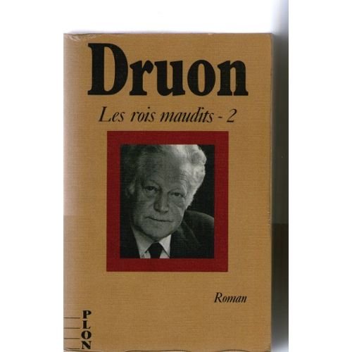 Les rois maudits, Tome 2 : Roman historique 9782259024068