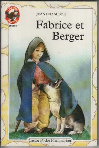 Fabrice et berger: - LE MONDE D'AUTREFOIS, JUNIOR DES 8/9 ANS 9782081617223