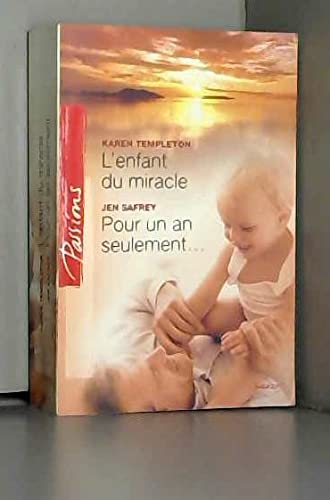 L ENFANT DU MIRACLE+POUR UN AN SEULEMENT 9782280836326