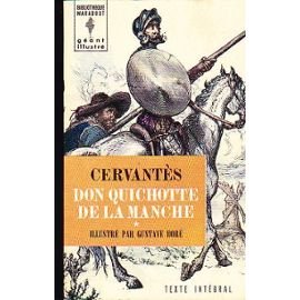 Don Quichotte de la Manche Illustrations de Gustave Doré Tome 1 seul
