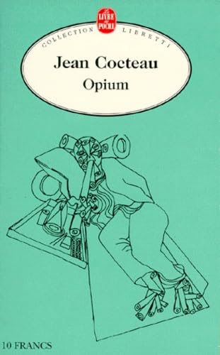 Opium: Journal d'une désintoxication, dessins de l'auteur 9782253137955