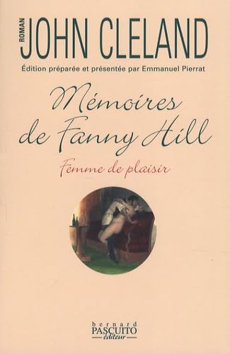 Mémoires de Fanny Hill, femme de plaisir 9782350850375
