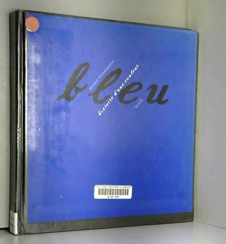 Bleu : Histoire d'une couleur 9782702847237