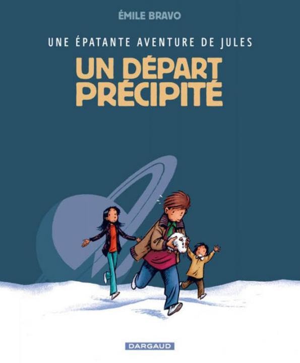 Une épatante aventure de Jules - Tome 4 - Un départ précipité 9782205059014