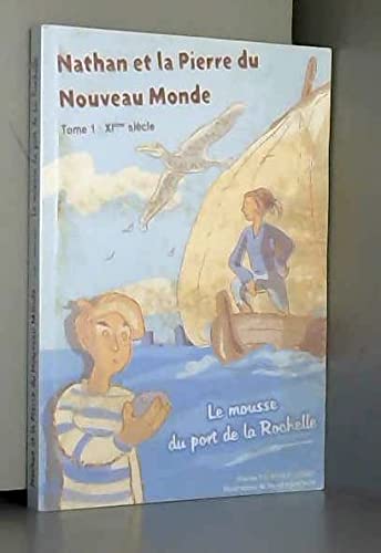 Le mousse du port de La Rochelle 9782952318006