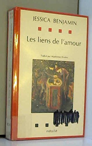 Les Liens de l'amour 9782864241195