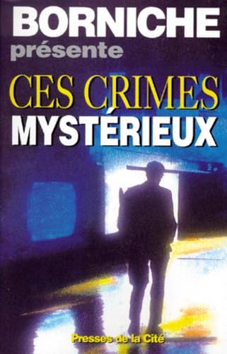 Ces crimes mystérieux 9782258049932
