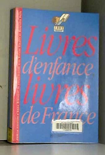 Livres d'enfance, livres de France 9782012097025