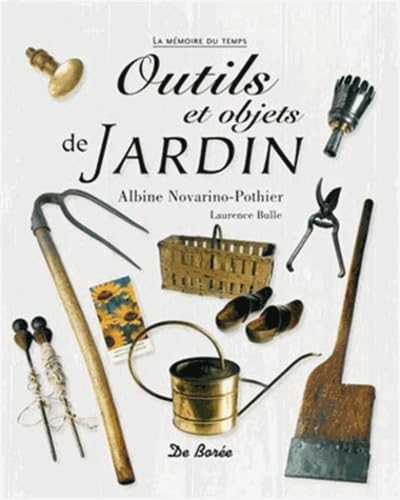 Outils et objets de jardin 9782844949462