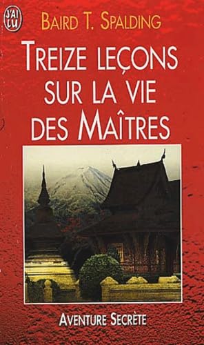 Treize leçons sur la vie des maîtres 9782290312124