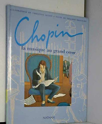 Chopin : la musique au grand coeur 9782092782507