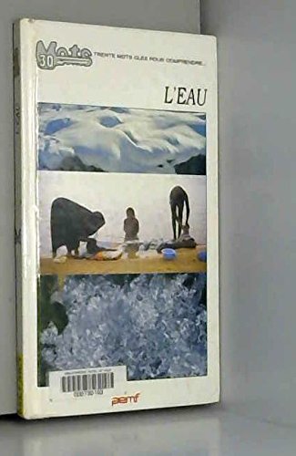 L'eau (Trente mots-clés pour comprendre) 9782877854931