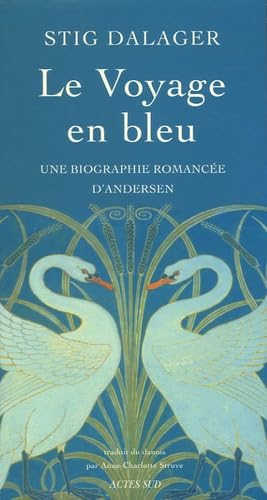 Le Voyage en bleu: Biographie romancée d'Andersen 9782742758623