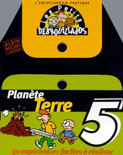 L'encyclopédie des petits débrouillards, tome 5: Planète Terre 9782226090560