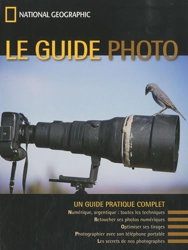 Le guide de la photographie 9782845823235