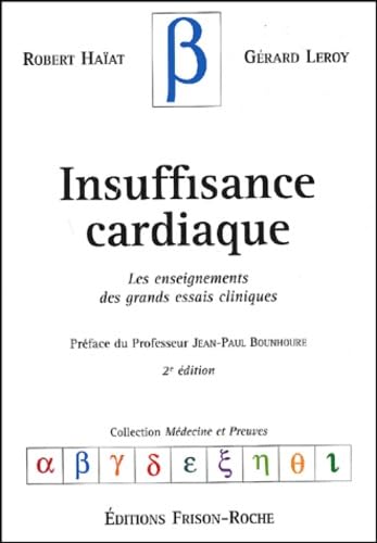 Insuffisance cardiaque : Les Enseignement des grands essais cliniques 9782876714243