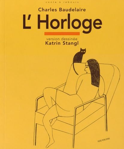 L'Horloge: Le Spleen de Paris, petits poèmes en prose 9782913413573