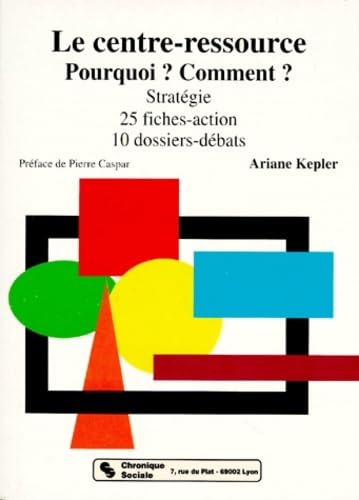 CENTRE-RESSOURCE (LE) (0000) 9782850081583