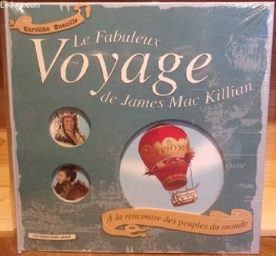 Le fabuleux Voyage de James Mac Killian (Livre animé Pop-up à système) 9782298031744