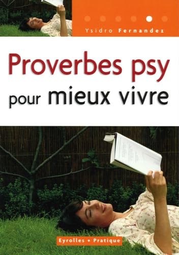 Proverbes psy pour mieux vivre 9782708135963