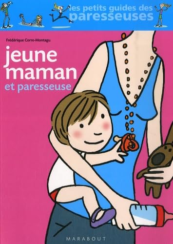 Jeune maman et paresseuse 9782501049665