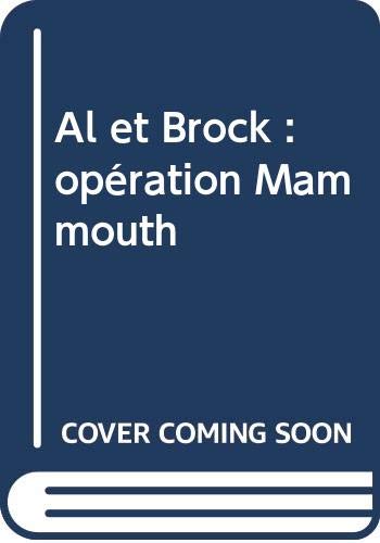 Al et Brock : opération Mammouth 9782803602810