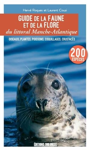 Guide De La Flore Et De La Faune Du Littoral Manch 9782817707266