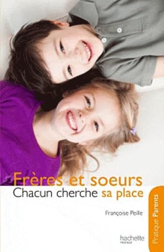 Frères et soeurs, chacun cherche sa place 9782012382046