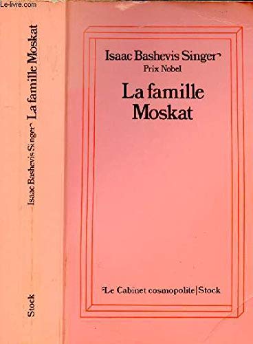 La famille Moskat (Nouveau cabinet cosmopolite) 9782234009790