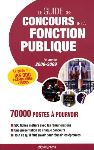 Guide des concours de la fonction publique: 14ème année 2008/2009 9782759003549