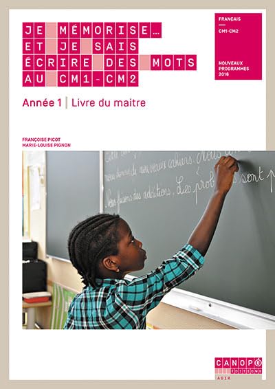 Je mémorise et je sais écrire des mots CM1-CM2 Année 1 : Livre du maître + cahier de l'eleve 9782240043818