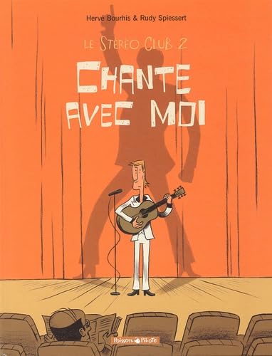 Le Stéréo Club, tome 2 : Chante avec moi 9782205056648