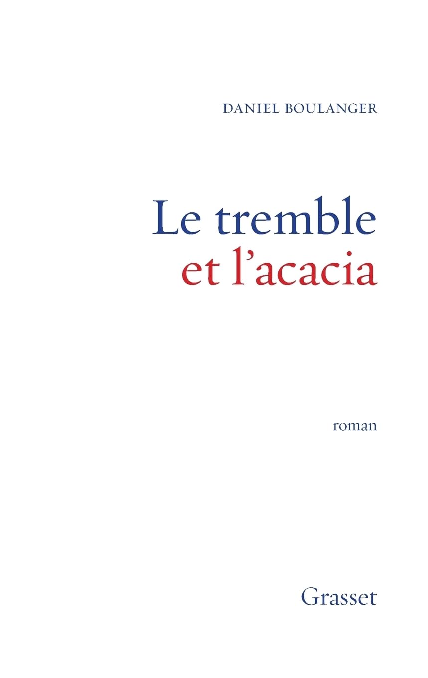 Le Tremble et L'Acacia 9782246614319