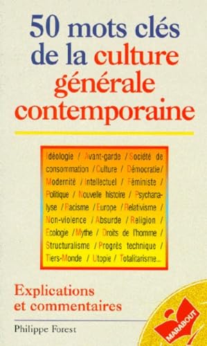 50 Mots Cles De La Culture Generale Contemporaine. Explications Et Commentaires 9782501026390
