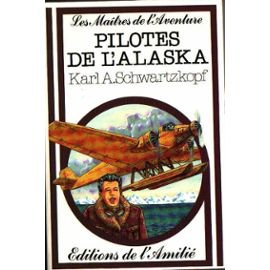 Pilotes de l'Alaska 9782700203127