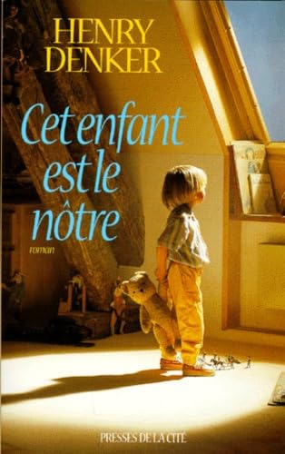 Cet enfant est le nôtre 9782258041295
