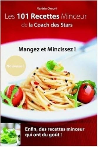 Les recettes minceur de la coach des stars 9780615137520