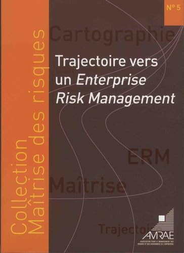 Trajectoire vers un Enterprise Risk-Management 9782953599817