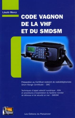 Code Vagnon de la VHF et du SMDSM 9782857254775