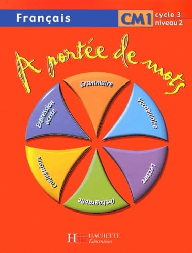 A portée de mots CM1 - livre élève 9782011162588
