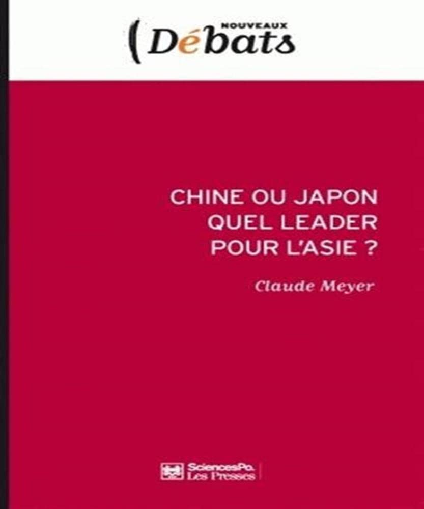 Chine ou Japon quel leader pour l'Asie ? 9782724611540