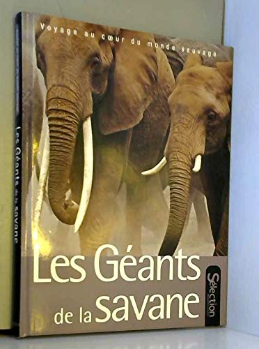 Les Géants de la savane 9782709823074